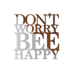 Don't worry Bee Happy Aufhänger in Edelrost