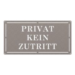 Privat - kein Zutritt - Schild aus Edelstahl Schamotte-Shop.de